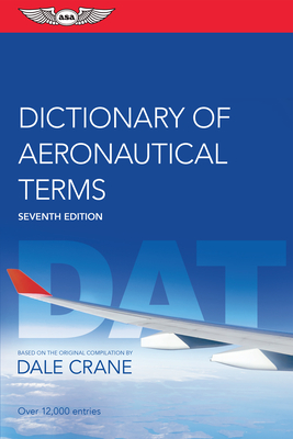 Dictionary of Aeronautical Terms - Dale Crane