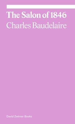 The Salon of 1846 - Charles Baudelaire