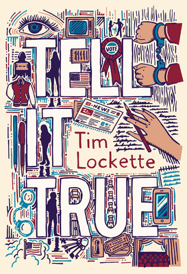 Tell It True - Tim Lockette