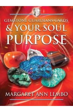 Poza produsului Gemstone Guardians Cards and Your Soul Purpose [With Booklet] - Margaret Ann Lembo