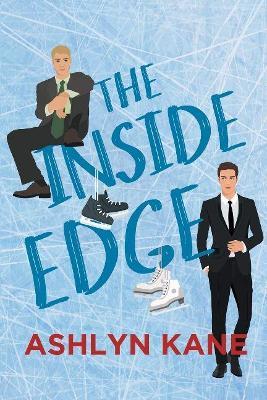 The Inside Edge - Ashlyn Kane