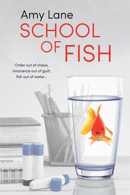 School of Fish - Amy Lane