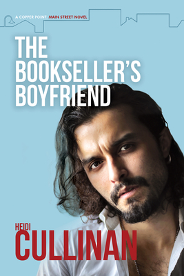 The Bookseller's Boyfriend, 1 - Heidi Cullinan