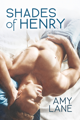 Shades of Henry - Amy Lane