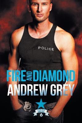 Coperta cărții 'Fire and Diamond - Andrew Grey'