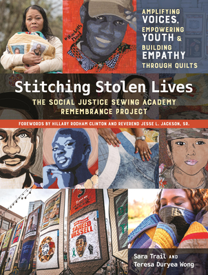 Stitching Stolen Lives: Amplifying Voices, Empowering Youth & Building Empathy Through Quilts - Sara Trail