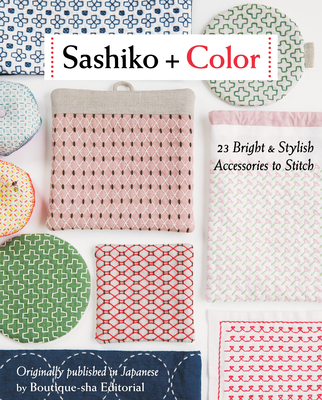 Sashiko + Color: 23 Bright & Stylish Accessories to Stitch - Boutique-sha Editorial