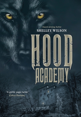 Hood Academy - Shelley Wilson