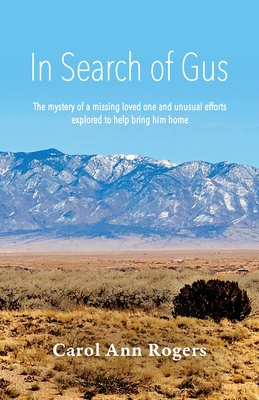 In Search of Gus - Carol Ann Rogers