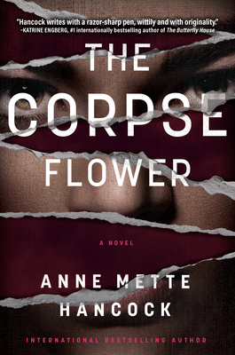The Corpse Flower - Anne Mette Hancock