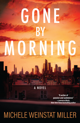 Gone by Morning - Michele Weinstat Miller