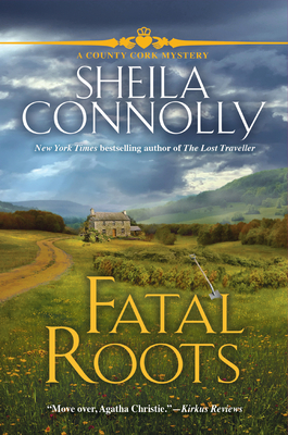 Fatal Roots: A County Cork Mystery - Sheila Connolly