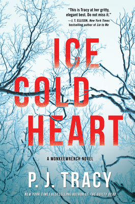 Ice Cold Heart: A Monkeewrench Novel - P. J. Tracy