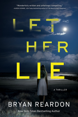 Let Her Lie - Bryan Reardon