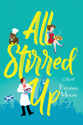 All Stirred Up - Brianne Moore