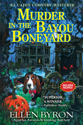Murder in the Bayou Boneyard: A Cajun Country Mystery - Ellen Byron