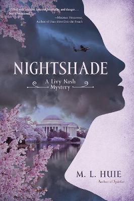 Nightshade: A Livy Nash Mystery - M. L. Huie