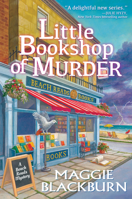 Little Bookshop of Murder: A Beach Reads Mystery - Maggie Blackburn