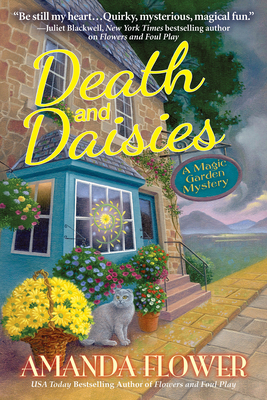 Death and Daisies: A Magic Garden Mystery - Amanda Flower