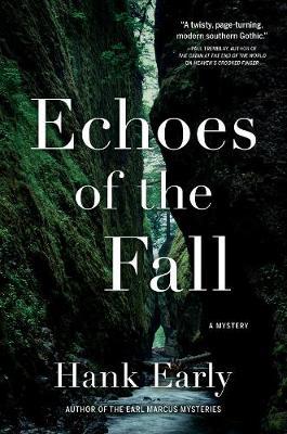 Echoes of the Fall: An Earl Marcus Mystery - Hank Early