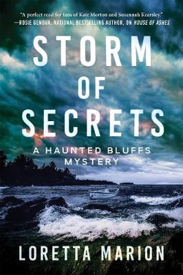 Storm of Secrets: A Haunted Bluffs Mystery - Loretta Marion