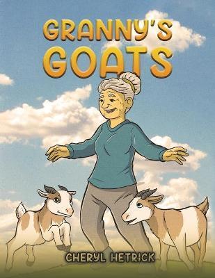 Granny's Goats - Cheryl Hetrick