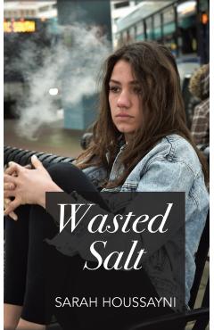 Poza produsului Wasted Salt - Sarah Houssayni