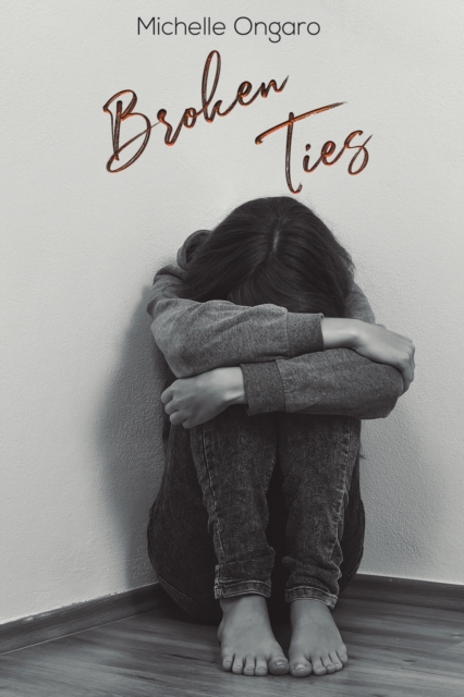 Broken Ties - Michelle Ongaro