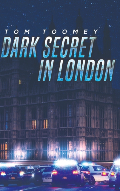 Dark Secret in London - Tom Toomey