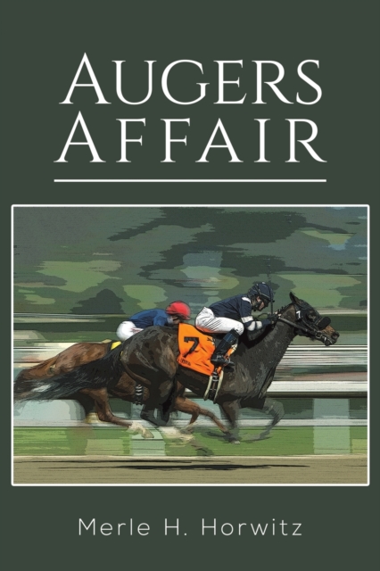 Augers Affair - Merle H. Horwitz