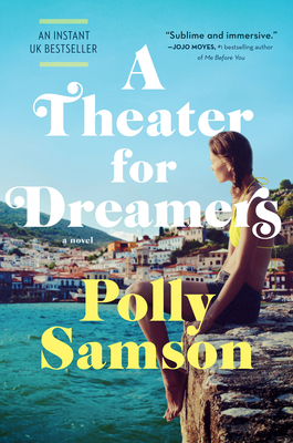 A Theater for Dreamers - Polly Samson