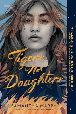 Coperta cărții 'Tigers, Not Daughters - Samantha Mabry'