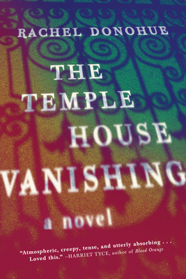 The Temple House Vanishing - Rachel Donohue