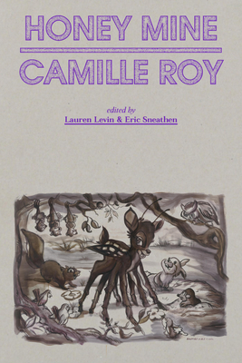 Honey Mine: Collected Stories - Camille Roy