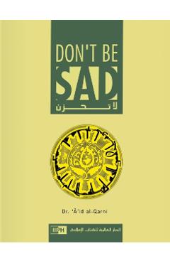 Don't Be Sad - Aaidh Ibn Abdullah Al-qarni