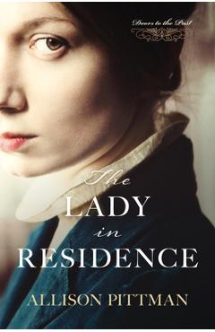 Coperta cărții 'The Lady in Residence - Allison Pittman'