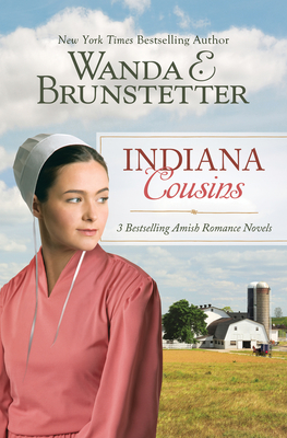 Indiana Cousins: 3 Bestselling Amish Romance Novels - Wanda E. Brunstetter