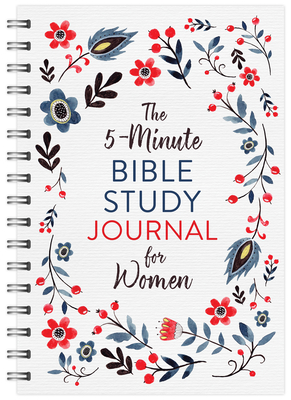 The 5-Minute Bible Study Journal for Women - Compiled By Barbour Staff