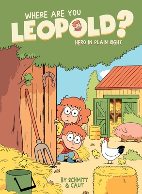 Where Are You Leopold? 2, 2: Hero in Plain Sight - Michel-yves Schmitt