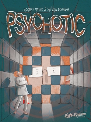 Psychotic - Jacques Mathis