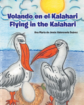 Volando en el Kalahari - Flying in the Kalahari - Ana Mar�a De Jes�s Valenzuela Su�rez