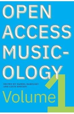 Coperta cărții 'Open Access Musicology: Volume One - Louis Epstein'