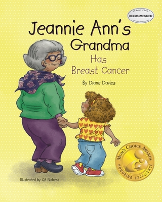 Jeannie Ann's Grandma Has Breast Cancer - Diane Davies