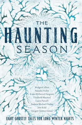 The Haunting Season: Eight Ghostly Tales for Long Winter Nights - Bridget Collins