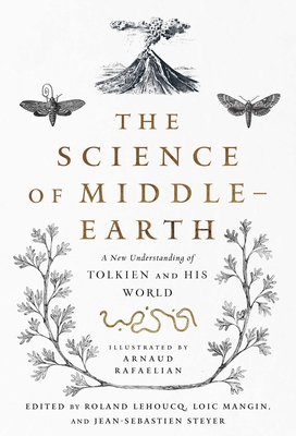 The Science of Middle Earth - Roland Lehoucq