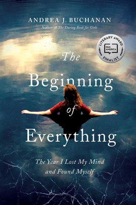 The Beginning of Everything - Andrea J. Buchanan