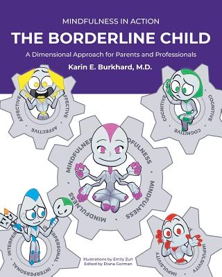 The Borderline Child - Md Karin E. Burkhard