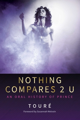 Nothing Compares 2 U: An Oral History of Prince - Tour�