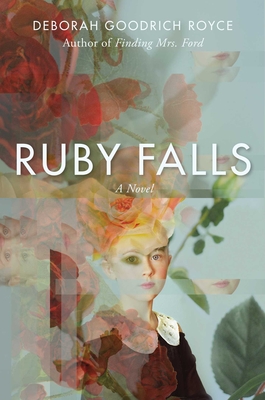 Ruby Falls - Deborah Goodrich Royce