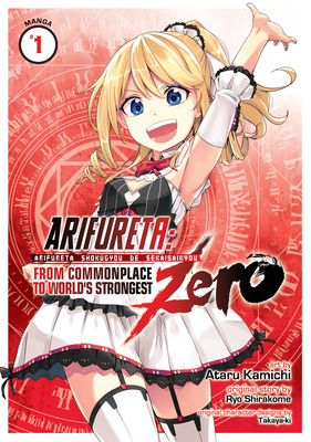 Arifureta: From Commonplace to World's Strongest Zero (Manga) Vol. 1 - Ryo Shirakome